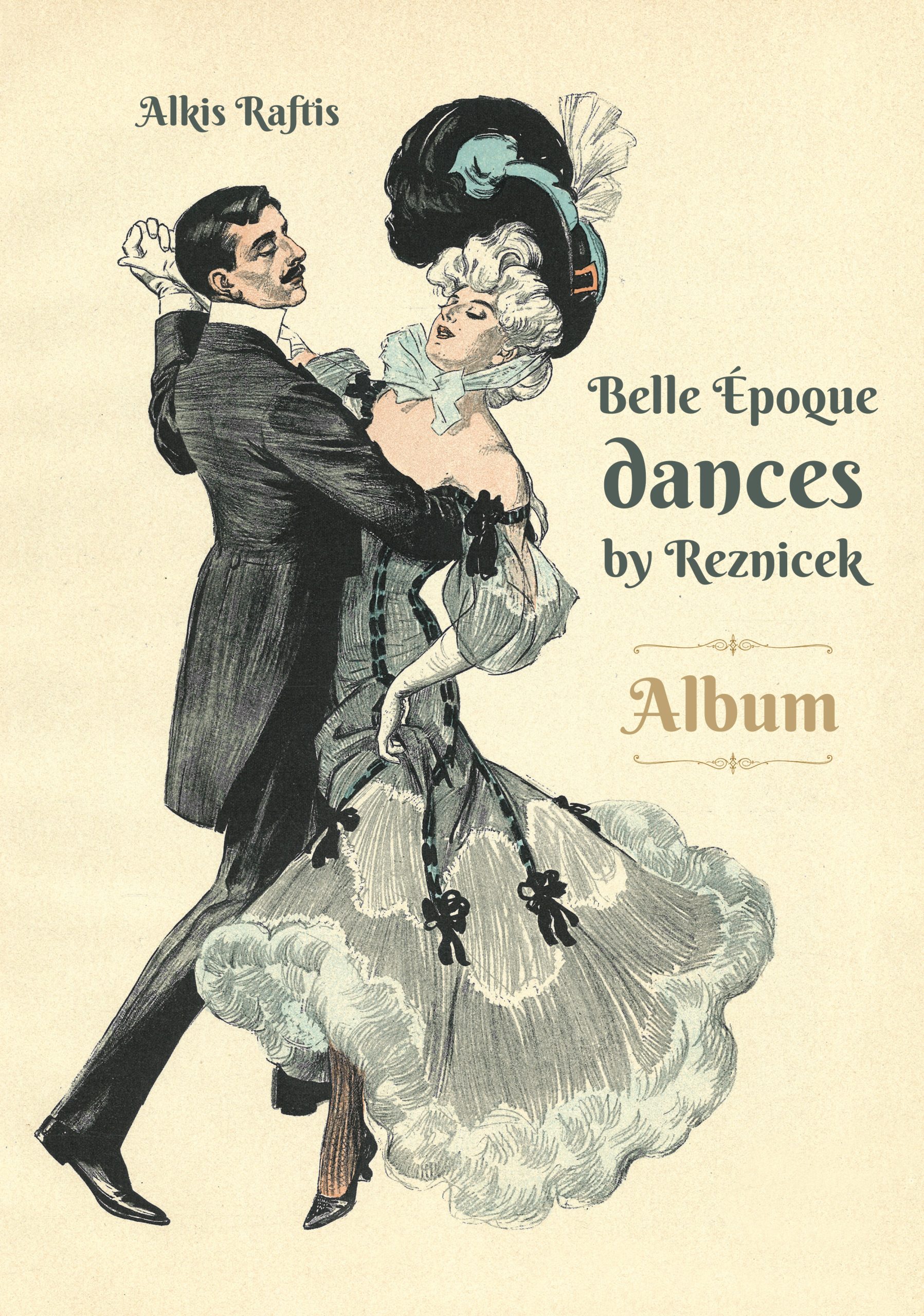 Cover of Belle Époque dances by Reznicek, Alkis Raftis